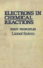ELECTRONS IN CHEMICAL REACTIONS:FIRST <em>PRINCIPLES</em>