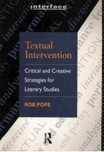 Textual <em>In</em>tervention Critical and Creative Strategies for Literary Studies