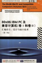 The 80x86 IBM PC And Compatible Computers <em>Volume</em> I & II Assembly <em>Language</em>