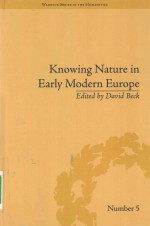 Knowing Nature in Early Modern Europe Num<em>be</em>r 5