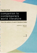 twayne companion to contemporary world literature from the editors <em>of</em> world literature today volume 