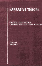 NARRATIVE <em>THEORY</em> Critical Concepts <em>in</em> Literary and Cultural Studies <em>Volume</em> I Major Issues <em>in</em> Narrati