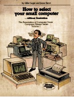 <em>How</em> <em>to</em> <em>s</em>elect <em>your</em> <em>s</em>mall computer:without fru<em>s</em>tration
