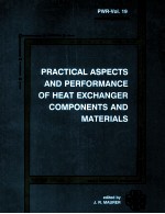 P<em><em>R<</em>/em>ACTICAL ASPECTS AND PE<em><em>R<</em>/em>FO<em><em>R<</em>/em>MANCE OF HEAT EXCHANGE<em><em>R<</em>/em> COMPONENTS AND MATE<em><em>R<</em>/em>IALS