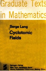 GR<em>A</em>DU<em>A</em>TE <em>TEXTS</em> <em>IN</em> M<em>A</em>THEM<em>A</em>TICS 59: SERGE L<em>A</em>NG CYCLOTOMIC FIELDS