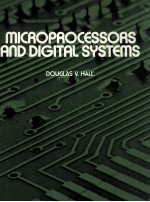 Microprocessors <em>and</em> Digital <em>System</em>s