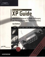 MICROSOFT WINDOWS XP GUIDE ADDENDUM TO ENHANCED A+ GUIDE TO MANAGING AND MAINTAINING YOUR <em>PC</em> ENHANCE