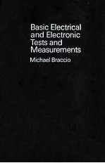 BASIC ELECTRICAL AND ELECTRONIC <em>TEST</em>S AND <em>MEASUREMENT</em>S