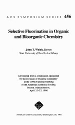 SELECTIVE FLUOR<em>IN</em>ATION <em>IN</em> ORGANIC & BIOORGANIC CHEMISTYR