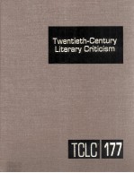 Twentieth-Century <em>Li</em>terary Criticism Volume 177
