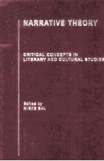 NARRATIVE <em>THEORY</em> Critical Concepts <em>in</em> Literary and Cultural Studies <em>Volume</em> IV <em>In</em>terdiscipl<em>in</em>arity