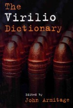 <em>The</em> Virilio Dictionary