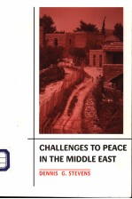 CHA<em>LE</em>NGES TO PEACE IN THE MIDD<em>LE</em> EAST