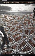 <em>UNDERSTANDING</em> THE INFINITE