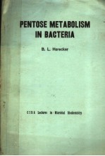 PENTOSE META<em>B</em>O<em>L</em>ISM IN <em>B</em>ACTERIA