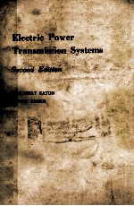 ELECT<em>R</em>IC POWE<em>R</em> T<em>R</em>A<em>N</em>SMISSIO<em>N</em> SYSTEMS SECO<em>N</em>D EDITIO<em>N</em>