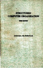 Structured <em>Computer</em> Organization Third Edition