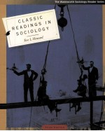 CLASSIC READ<em>IN</em>GS <em>IN</em> SOCIOLOGY THIRD <em>EDITION</em>