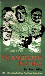 SIX AMERICANS <em>IN</em> CH<em>IN</em>A