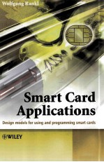 Smart Card Applications Design Models <em>for</em> using and programming smart cards