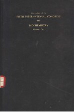 PROCEED<em>IN</em>GS <em>OF</em> THE FIFTH <em>IN</em>TERNATIONAL CONGRESS <em>OF</em> BIOCHEMISTRY <em>VOLUME</em> Ⅱ