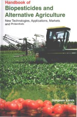 <em>Handbook</em> <em>of</em> Biopesticides and Alternative Agriculture New Technlolgies