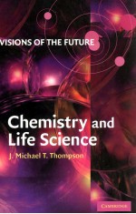 VISI<em>ON</em>S OF THE <em>FUTURE</em>:CHEMISTRY <em>A</em>ND LIFE <em>SCIENCE</em>