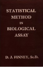 STATISTICAL METHO<em>D</em> IN BIOLOGICAL ASSAY