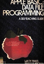 APPLE <em>TM</em> BASIC：DATA FILE PROGRAMMING