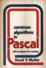 <em>C</em>ommon <em>Algorithms</em> <em>in</em> Pas<em>c</em>al with Programs for Read<em>in</em>g