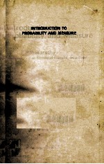 <em>INTRODUCTION</em> <em>TO</em> PROBABILITY AND MEASURE