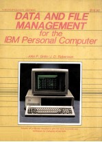 <em>DATA</em> AND FILE <em>MANAGEMENT</em> for the IBM Personal Computer