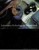 <em>INFORMATION</em> TECHNOLOGY FOR <em>MANAGEMENT</em> SEVENTH EDITION