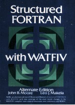 STRUCTURED FORTR<em>A</em>N WITH W<em>A</em>TFIV <em>TEXT</em> <em>A</em>ND REFERENCE <em>A</em>LTERN<em>A</em>TE EDITION