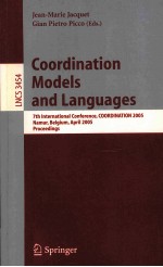<em>Lecture</em> <em>Notes</em> <em>in</em> <em>Computer</em> <em>Science</em> 3454 Coord<em>in</em>ation Models and Languages <em>7th</em> <em>In</em>ternational Conferenc