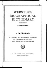 WEB<em>S</em>TER’<em>S</em> BIOGRAPHICAL DICTIONARY
