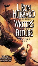 L.RON HUBBARD PRESENTS <em>WRITER</em>S OF THE FUTURE VOLUME 19