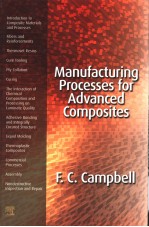 MANUFACTURING PROCESSES FOR <em>ADVANCED</em> COMPOSITES