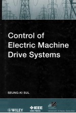 <em>CONTROL</em> OF ELECTRIC MACHINE DRIVE <em>SYSTEMS</em>