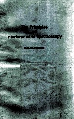 THE <em>PRINCIPLES</em> OF INTERFEROMETRIC SPECTROSCOPY