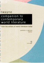 twayne companion to contemporary world literature from the editors <em>of</em> world literature today volume 