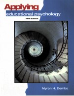 APPLYING:EDUCATIONAL PSYCHOLOGY <em>FIFTH</em> <em>EDITION</em>