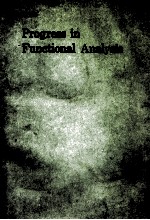 PROGRESS <em>IN</em> <em>FUNCTIONAL</em> ANALYSIS