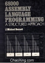 68000 <em>A</em>ssembly L<em>a</em>ngu<em>a</em>ge Progr<em>a</em>mm<em>in</em>g <em>A</em> Structured <em>A</em>ppro<em>a</em>ch