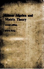 <em>LINEAR</em> ALGEBRA AND MATRIX <em>THE</em>ORY SECOND EDITION