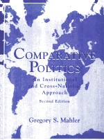 COMPARATIVE POLITICS:<em>AN</em> INSTITUTIONAL <em><em>AN</em>D</em> CROSS-NATIONAL <em>APPROACH</em>