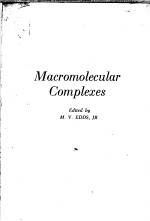 <em>M</em>ACRO<em>M</em>OLECULAR CO<em>M</em>PLEXES
