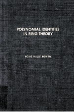 POLYNOMIAL IDENTITIES <em>IN</em> R<em>IN</em>G <em>THEORY</em>