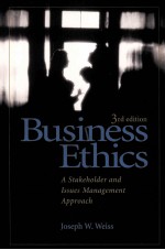 BUSINESS ETHICS <em>THIRD</em> <em>EDITION</em>