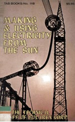 MAKING & <em>USING</em> ELECTRICITY FROM <em>THE</em> SUN